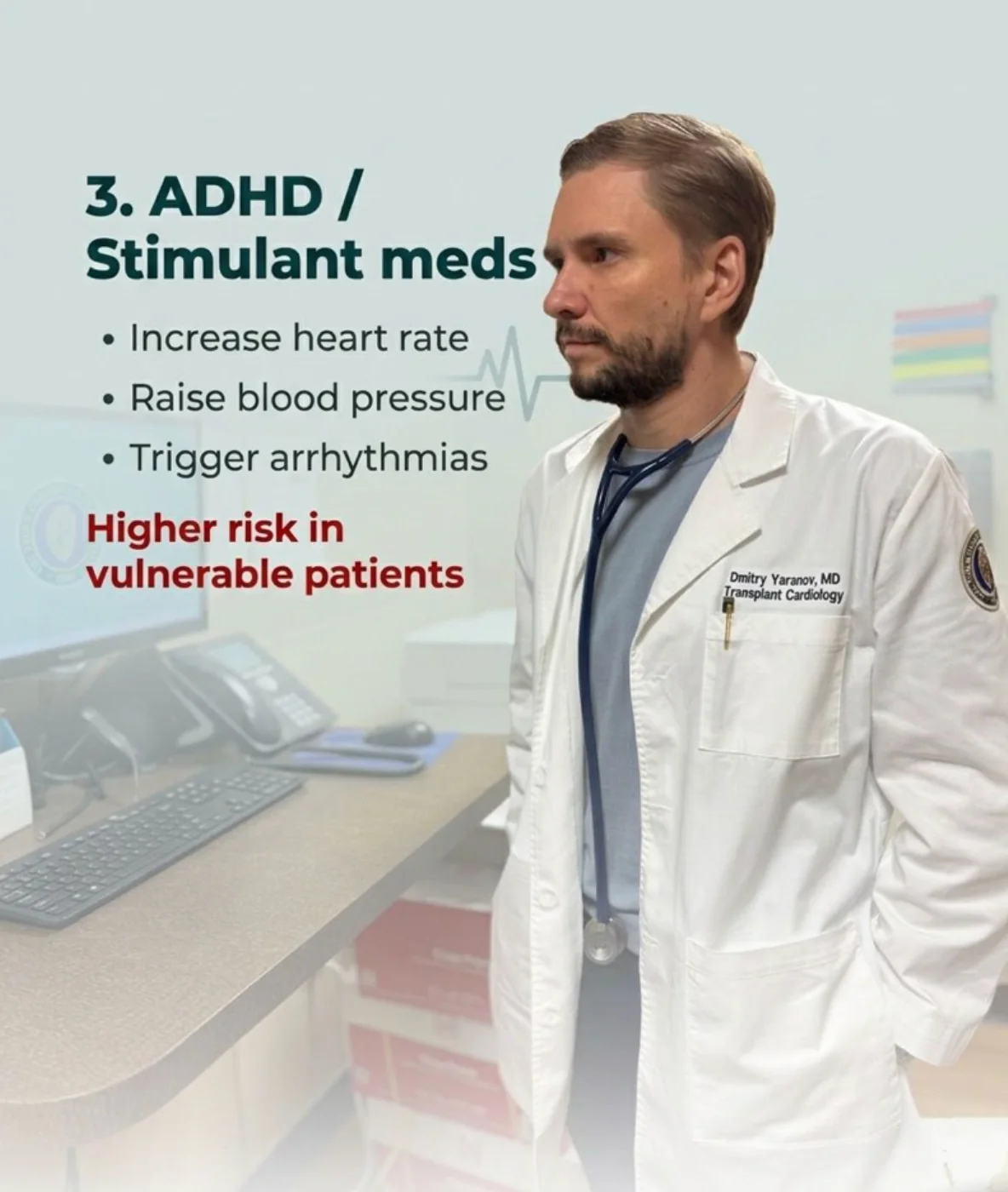 A slide from his teaching carousel: stimulant medications increase heart rate, raise blood pressure and trigger arrhythmias, with higher risk in vulnerable patients